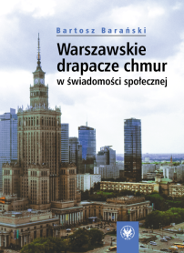 Warszawskie drapacze chmur w świadomości społecznej